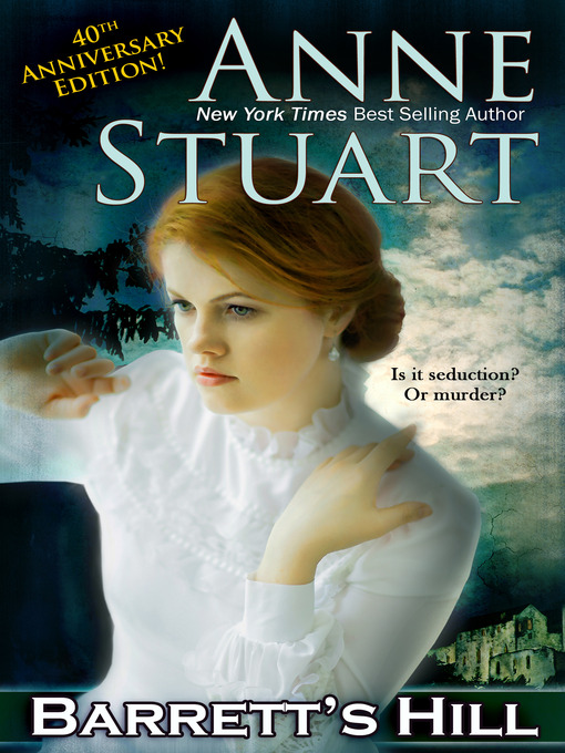 Title details for Barrett's Hill by Anne Stuart - Available